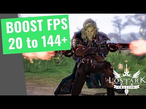 [2022] Lost Ark - How to BOOST FPS and Increase Performance with Direct X 11