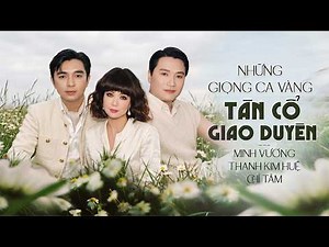 Những Giọng Ca Vàng Tân Cổ Giao Duyên Lừng Danh 1975 Cực Hay Thanh Kim Huệ, Minh Vương, Chí Tâm