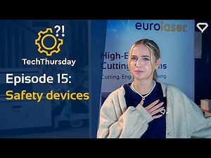 TechThursday episode 15: Safety during laser cutting - eurolaser