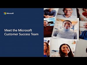 Meet Microsoft Customer Success