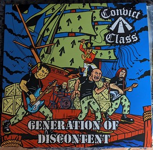 Convict Class - Generation Of Discontent