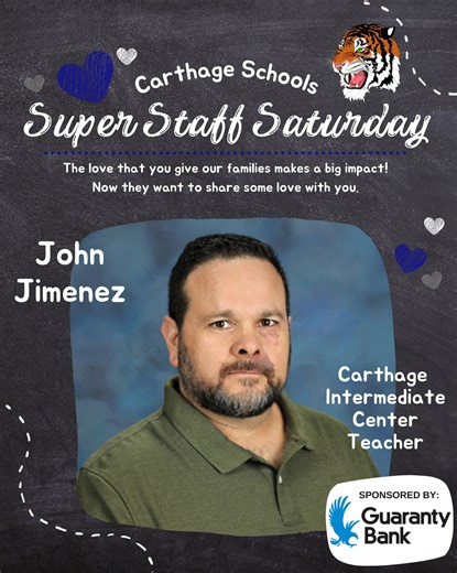 On #SuperStaffSaturday, we highlight John Jimenez, Teacher at Carthage Intermediate Center. His nomination stated: "John Jimenez is an inspiring instructor who continually does whatever is within his power to help his students with whatever they are struggling with. He establishes genuine connections with his students to better their education and lives. By using innovative teaching techniques, he helps his students to not just learn, but truly grow." #SuperStaffSaturday is sponsored by Guaranty