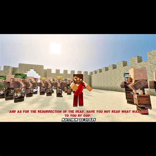 Matthew 22:31-33 in Minecraft and Explained in the description