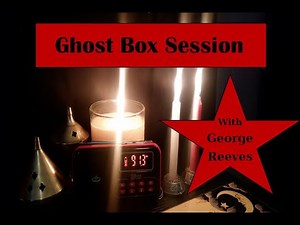 George Reeves (Superman) Ghost Box Session