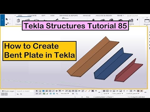 Tekla Structures Tutorial 85 | How to Create Bent Plate in Tekla