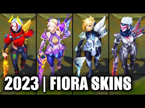 ALL FIORA SKINS SPOTLIGHT 2023 | League of Legends