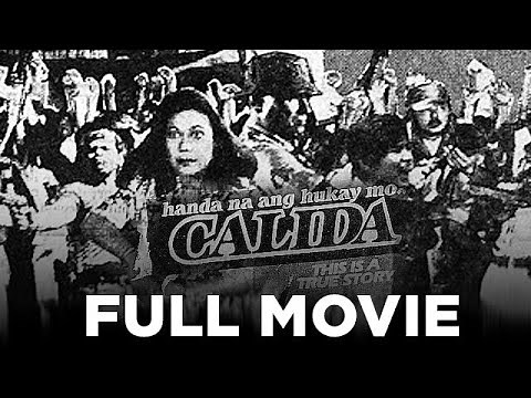 HANDA NA ANG HUKAY MO CALIDA: Eddie Garcia, Paquito Diaz & Muhammad Faisal | Full Movie