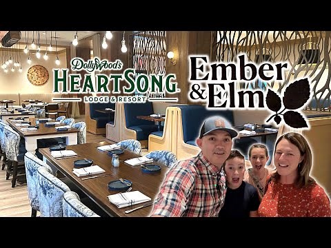Ember & Elm Restaurant Review at Dollywood's HeartSong Lodge & Resort | Dinner Menu