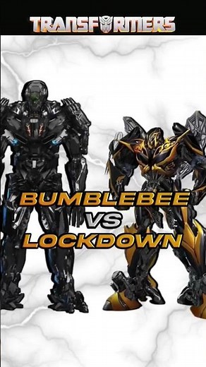 Bumblebee is Strongest Autobots in Transformers"Bumblebee vs Lockdown"