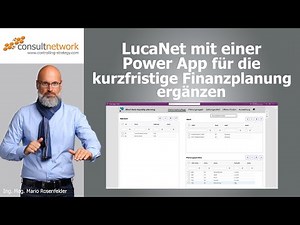 LucaNet mit einer Power App für die kurzfristige Finanzplanung ergänzen