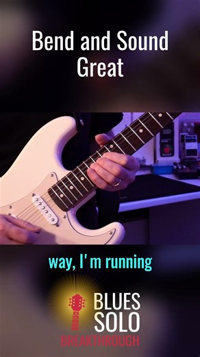 Bend Notes and Sound Great - 4