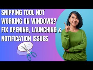 Snipping Tool Not Working on Windows? Fix Opening, Launching & Notification Issues