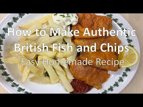 How to Make Authentic British Fish and Chips | Easy Homemade Recipe