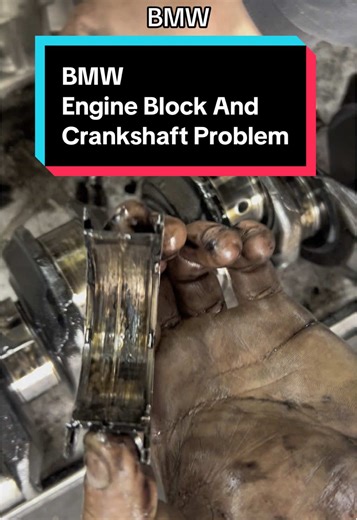 BMW Engine Block and Crankshaft Issues Explored