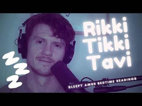 Sleepy Podcast | Rudyard Kipling’s “Rikki-Tikki-Tavi” (Soft Spoken Bedtime Story Reading)