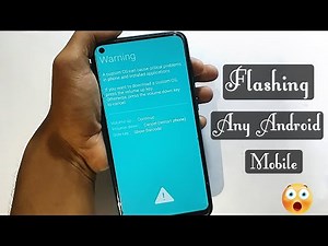 How to flash any Android Device, Why is needed & Most common type of Error During Flashing