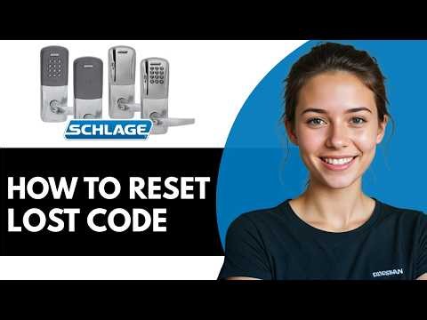 Lost Schlage Programming Code How to Reset