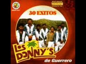 PEDRO EL CHICHARON - LOS DONNYS DE GUERRERO..