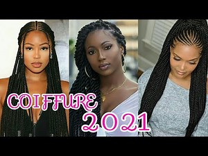 COIFFURE AFRICAINE 2021 / 2021 braided hairstyles , natural hair