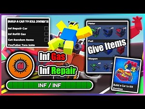 ROBLOX : 🧟‍♀️ Build a Car to Kill Zombies Script - Infinite Repair / Gas / Items