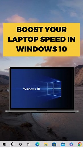 Easiest Way To Boost Your Laptop Speed in Windows 10