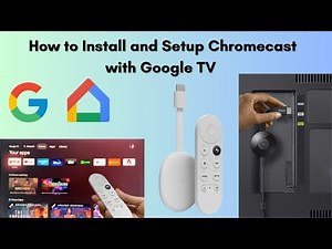 How to Set Up Chromecast with Google TV - Step-by-Step Guide