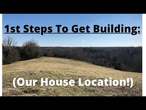 Building our Farmhouse: #1-BEGINNING STEPS on How to Build Your Own House!