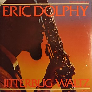 Eric Dolphy - Jitterbug Waltz