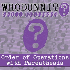 Order of Operations with Parenthesis Whodunnit Activity - Printable & Digital