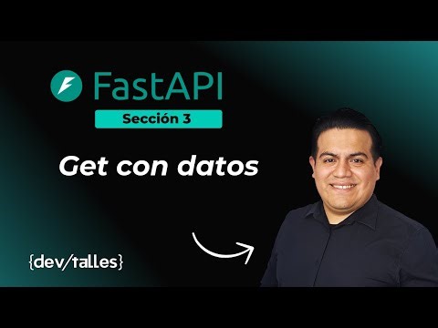 FastAPI - Sección 3.5 - Endpoint Get con datos