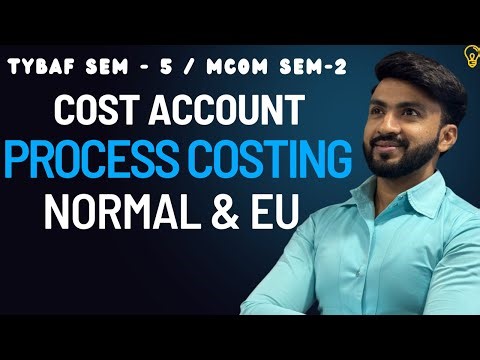 DAY 8 "Process Costing Full Revision ek hi video mein|Normal & Abnormal Loss Easy Trick|TYBAF Sem 5"