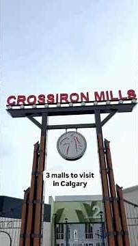 3 great malls to shop at in Calgary 🛍️