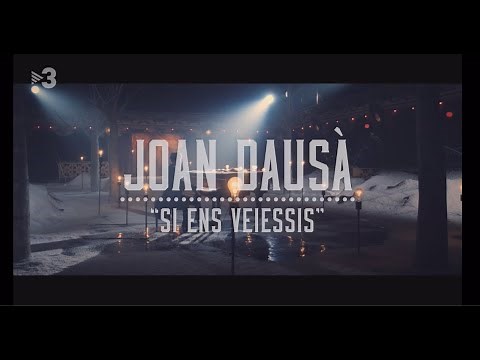 SI ENS VEIESSIS - JOAN DAUSÀ