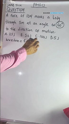 JAMB Physics Trick Most Students Get Wrong (Work Done Explained Fast!)