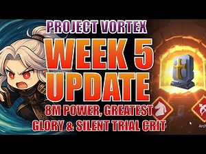 Project Vortex Week 5 Recap — 8M Power, Greatest Glory, and More than Gem Prepping for This Weekend!