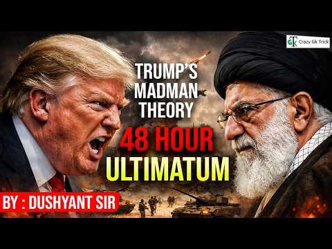 Madman Theory | US - Iran Conflict | Strait of Hormuz | Crazy GkTrick | UPSC | By Dushyant Sir
