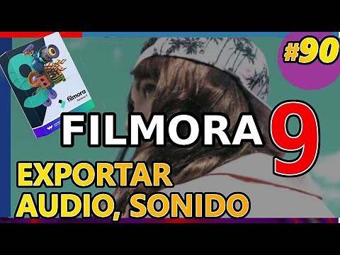 Filmora9: EXPORTAR AUDIO, SONIDO MP3. Cómo sacar el audio de un video. Tutorial 90 español 2020