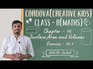 Class 8 Cordova Math | Chapter 15 : Surface Area and Volume | Exercise 15.1 | Full Solutions