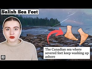 Why do HUMAN FEET keep washing up on Canadian beaches? | the mystery of the Salish Sea feet