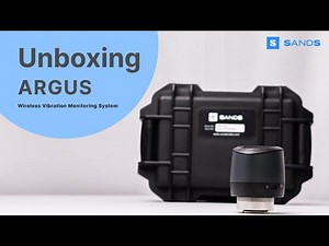 ARGUS - Wireless Vibration Monitoring System Unboxing | SANDS