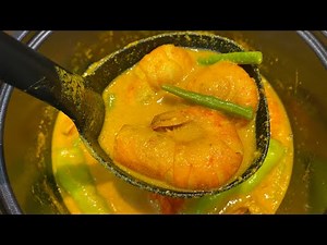UDANG GALAH MASAK LEMAK Buat Tak Sabar Nak Menunggu Waktu Berbuka