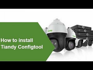 How to Install Tiandy ConfigTool