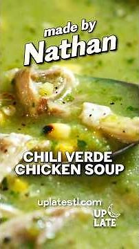 How to Make Chili Verde Chicken Soup - Made by Nathan / Up Late STL