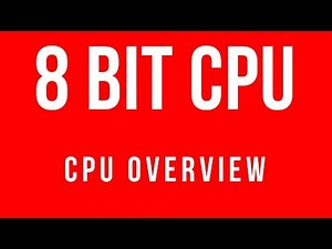 8 BIT CPU Overview