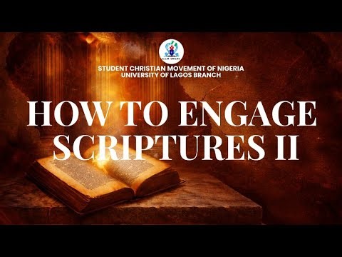 BIBLE STUDY || HOW TO ENGAGE SCRIPTURES II