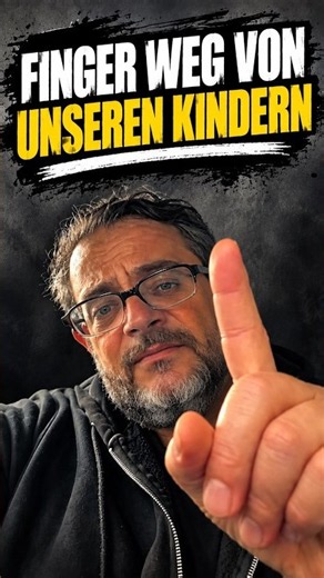 Finger weg von unseren Kindern – was sagt ihr dazu? #Politik #Deutschland #kinderschützen