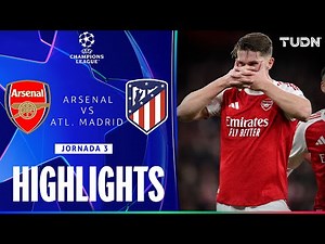 HIGHLIGHTS - Arsenal vs Atlético de Madrid | UEFA Champions League - Jornada 3 2025-26 | TUDN
