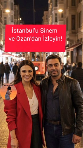 Sinem & Ozan İstanbul’da Kamera Karşısında! #sinemünsal #ozanakbaba #dizi