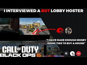 I Interviewed A BLACK OPS 6 BOT LOBBY HOSTER