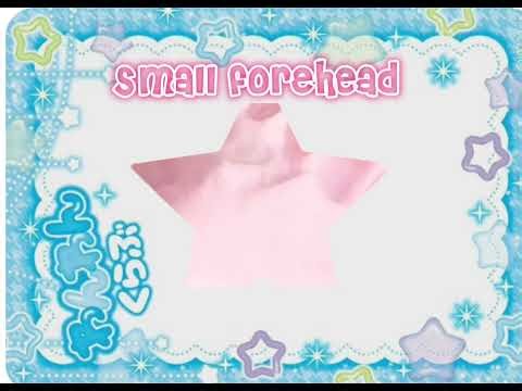 small forehead subliminal 🦄